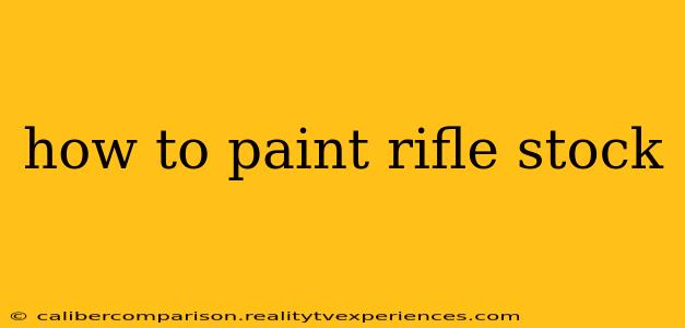 how to paint rifle stock