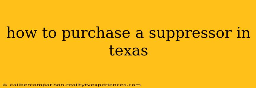 how to purchase a suppressor in texas