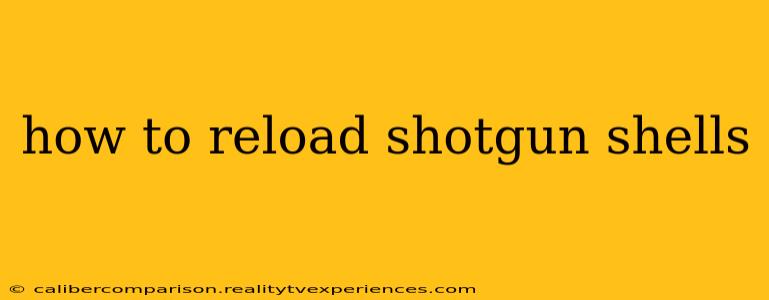 how to reload shotgun shells