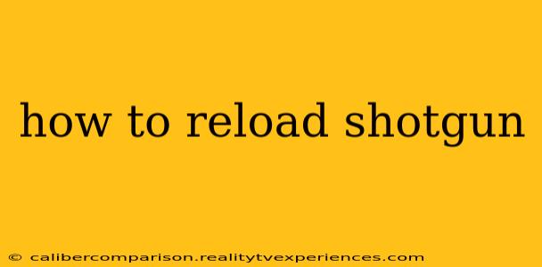 how to reload shotgun