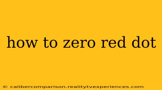 how to zero red dot