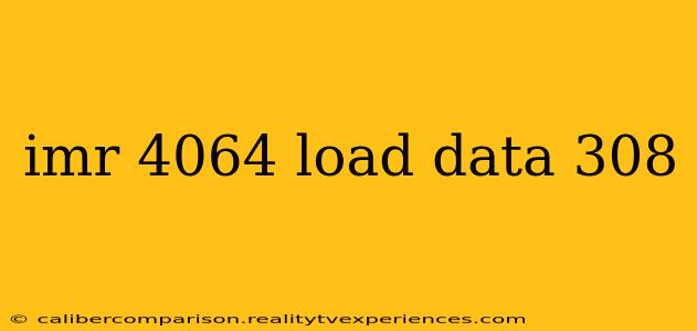 imr 4064 load data 308