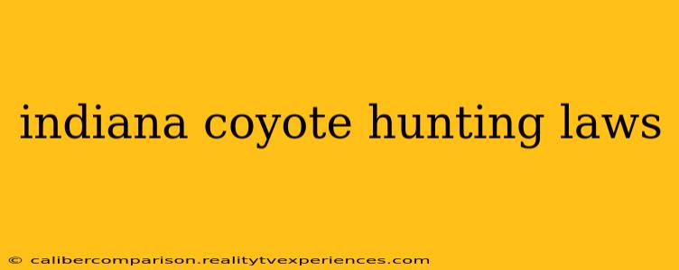 indiana coyote hunting laws