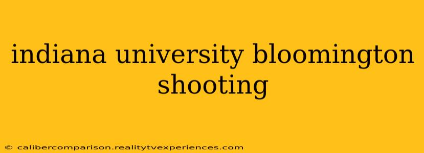 indiana university bloomington shooting