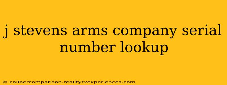 j stevens arms company serial number lookup