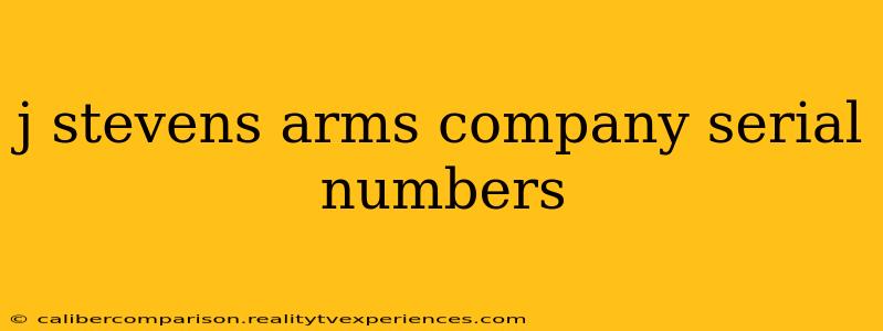 j stevens arms company serial numbers