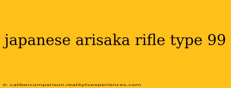 japanese arisaka rifle type 99