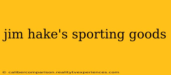 jim hake's sporting goods