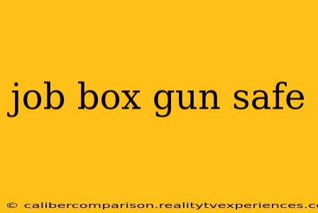 job box gun safe