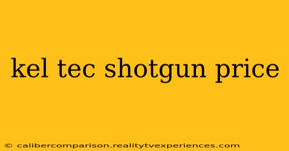 kel tec shotgun price