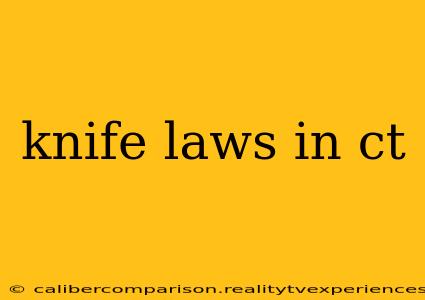 knife laws in ct