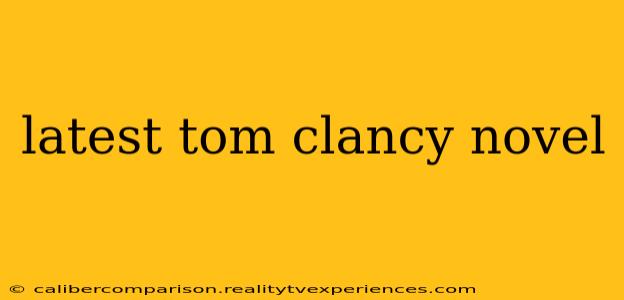 latest tom clancy novel