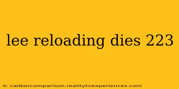 lee reloading dies 223