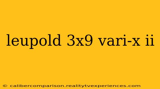 leupold 3x9 vari-x ii