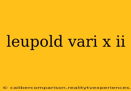 leupold vari x ii