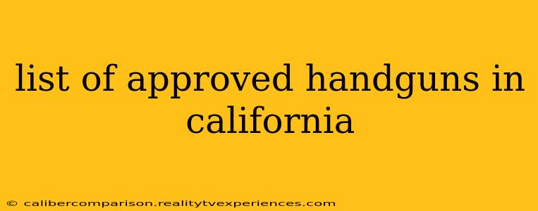 list of approved handguns in california