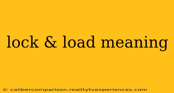 lock & load meaning