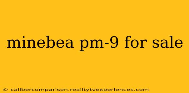 minebea pm-9 for sale