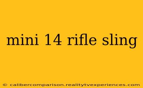 mini 14 rifle sling