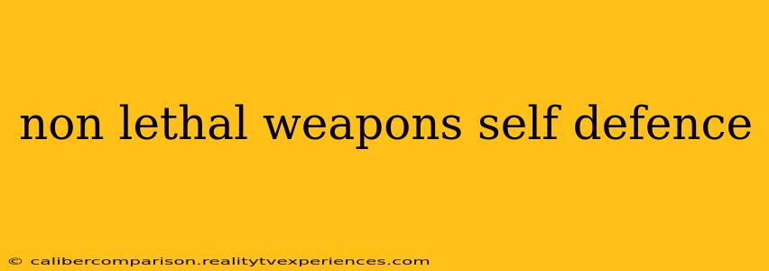 non lethal weapons self defence