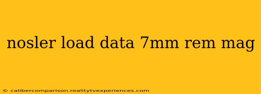 nosler load data 7mm rem mag