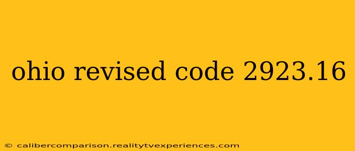 ohio revised code 2923.16