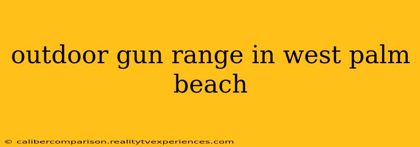 outdoor gun range in west palm beach