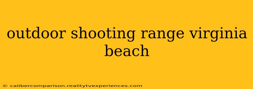 outdoor shooting range virginia beach