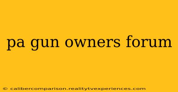 pa gun owners forum