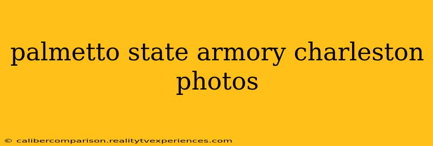 palmetto state armory charleston photos