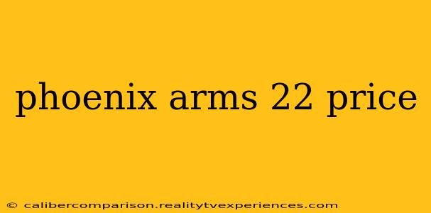 phoenix arms 22 price