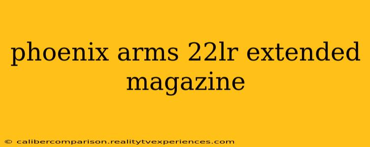 phoenix arms 22lr extended magazine