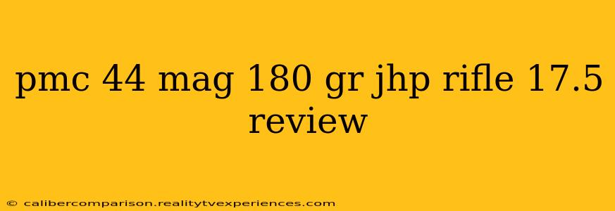 pmc 44 mag 180 gr jhp rifle 17.5 review