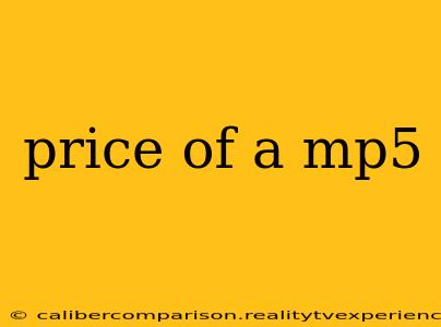 price of a mp5