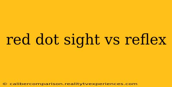 red dot sight vs reflex