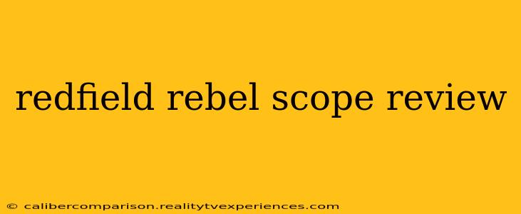 redfield rebel scope review