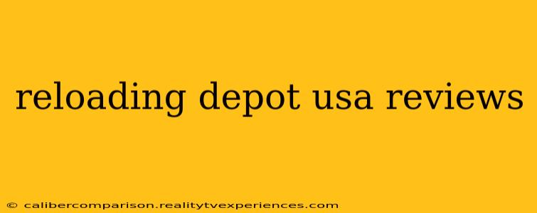 reloading depot usa reviews