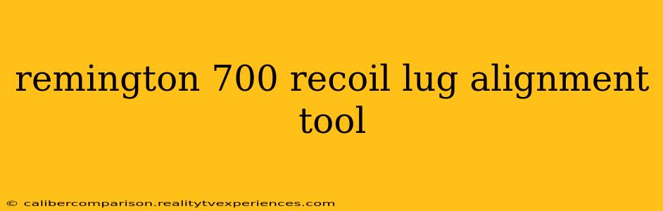 remington 700 recoil lug alignment tool