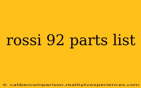 rossi 92 parts list