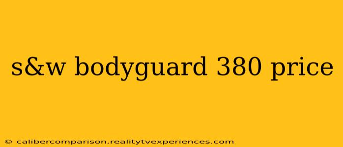 s&w bodyguard 380 price