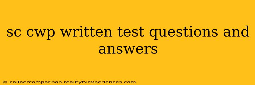 sc cwp written test questions and answers