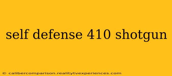 self defense 410 shotgun