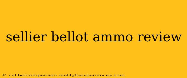 sellier bellot ammo review