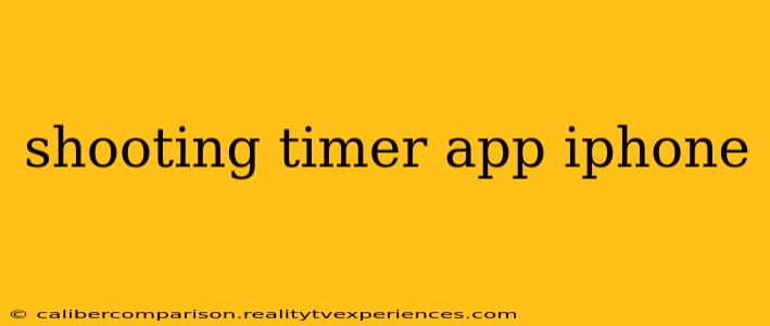 shooting timer app iphone