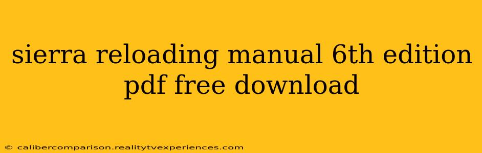 sierra reloading manual 6th edition pdf free download