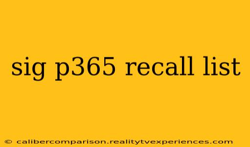 sig p365 recall list