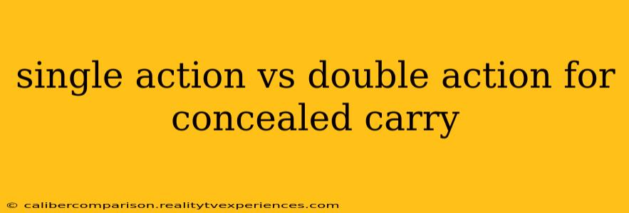 single action vs double action for concealed carry