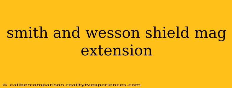 smith and wesson shield mag extension