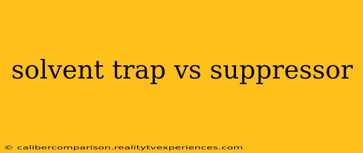 solvent trap vs suppressor