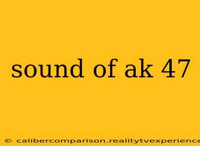 sound of ak 47